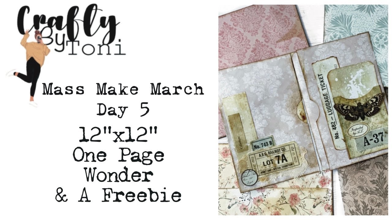 Mass Make March……12x12 One Page Wonders for Junk Journals