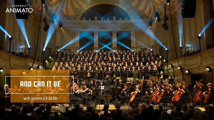 And Can It Be? ║ Animato Choir & Symphony