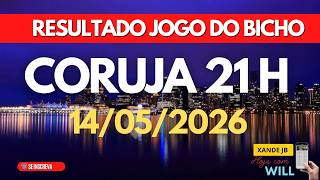 Resultado do jogo do bicho ao vivo CORUJA RIO 21HS dia 14...