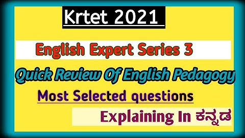 Krtet/ctet 2021 English Pedagogy- English Expert Series 3.10/10 questions Well explaining in ಕನ್ನಡ