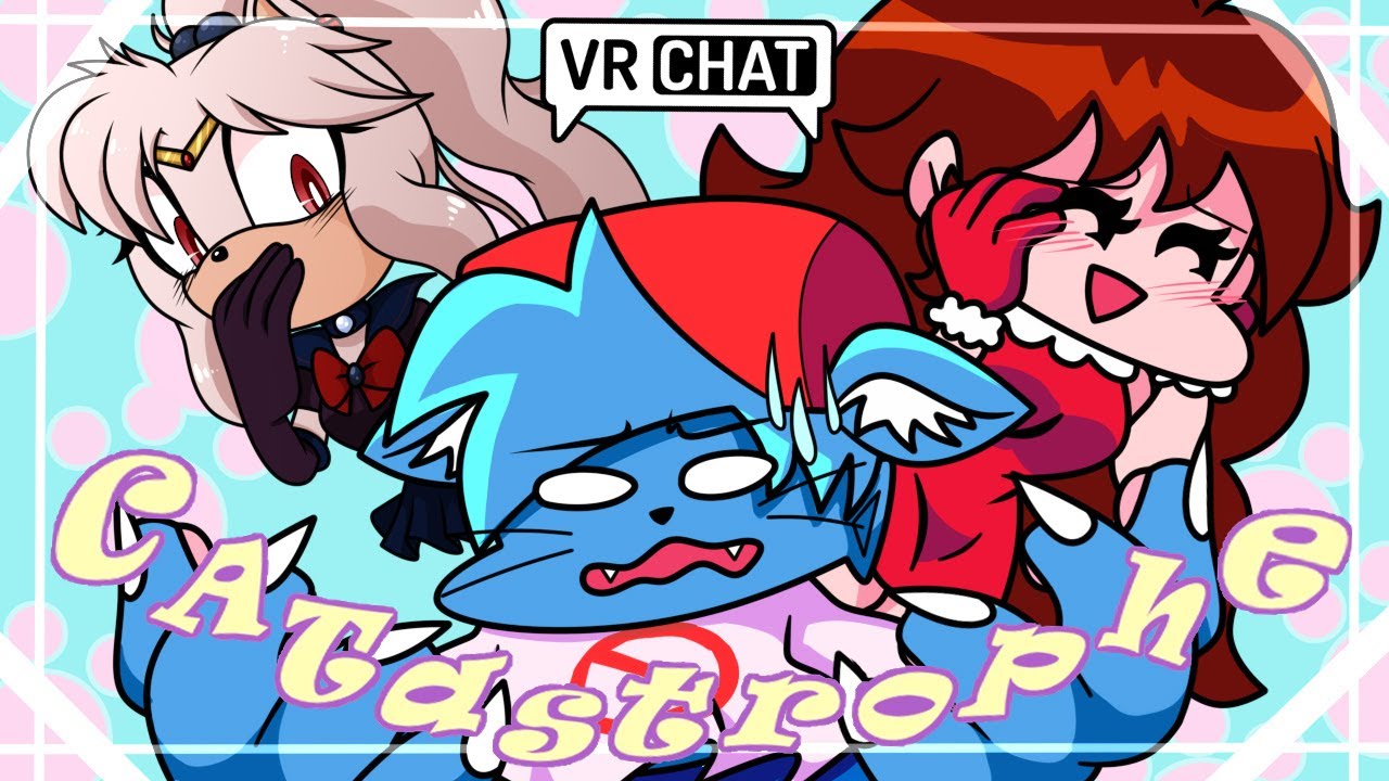 Catastrophe (VRChat #165)