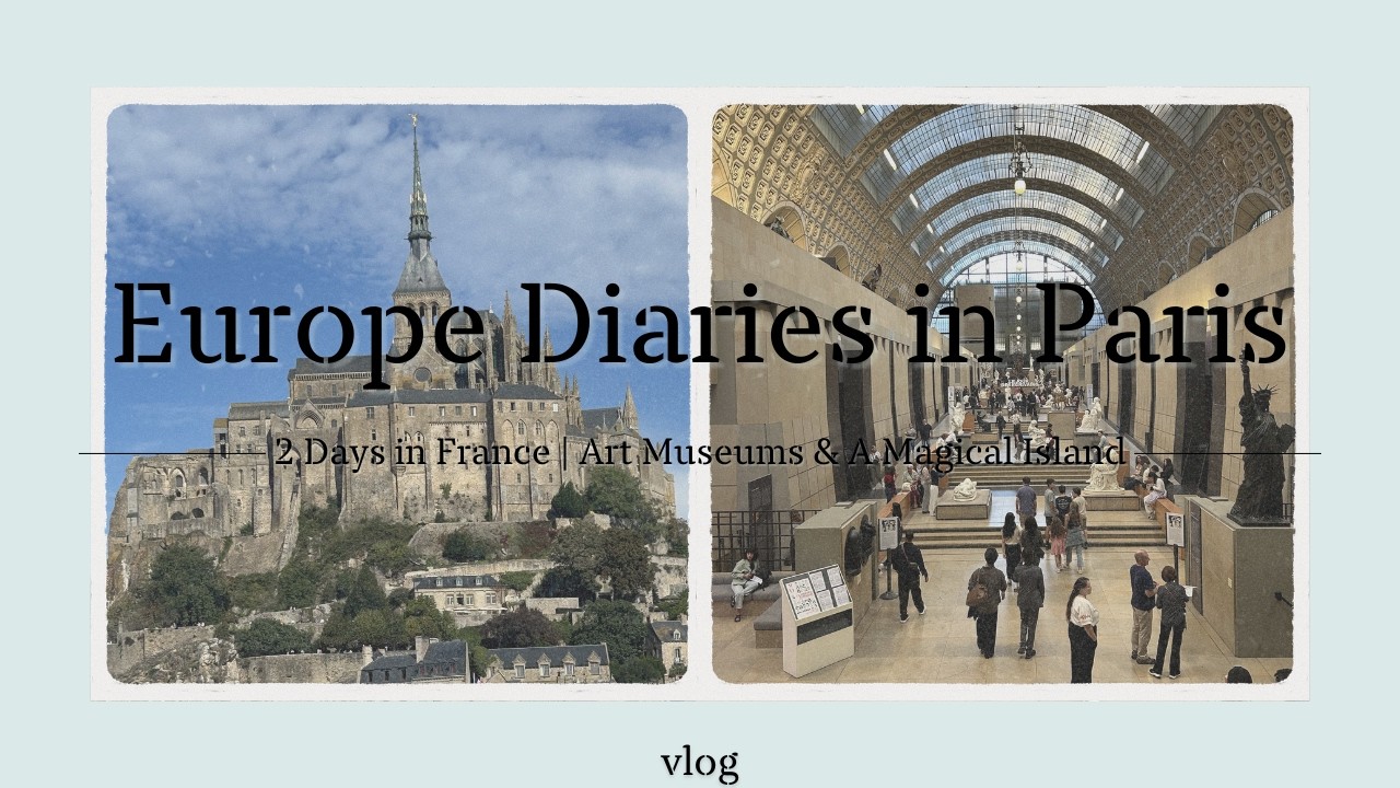 パリに到着して、雑貨屋さん・美術館とモンサンミッシェルを巡った2日間！憧れのパリで過ごした幸せな時間😊