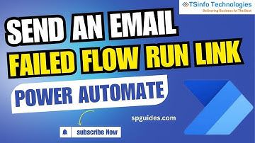 How to Send an Email with a Failed Flow Run Link in Power Automate | Power Automate Tutorial