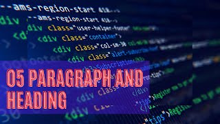 05 Paragraph and Heading