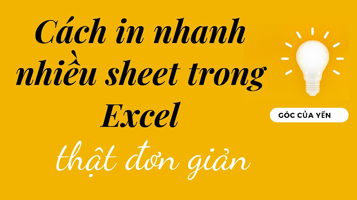 Cách biết đuọc bao nhiêu sheet trong một workbook năm 2024