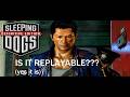 What is replayability? Sleeping Dogs