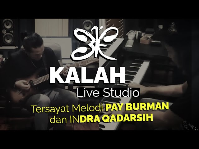 31F - KALAH | Live Studio Pay Burman u0026 Indra Qadarsih class=
