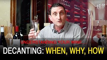 The Essential Principles of Decanting Wine: When and How to Decant