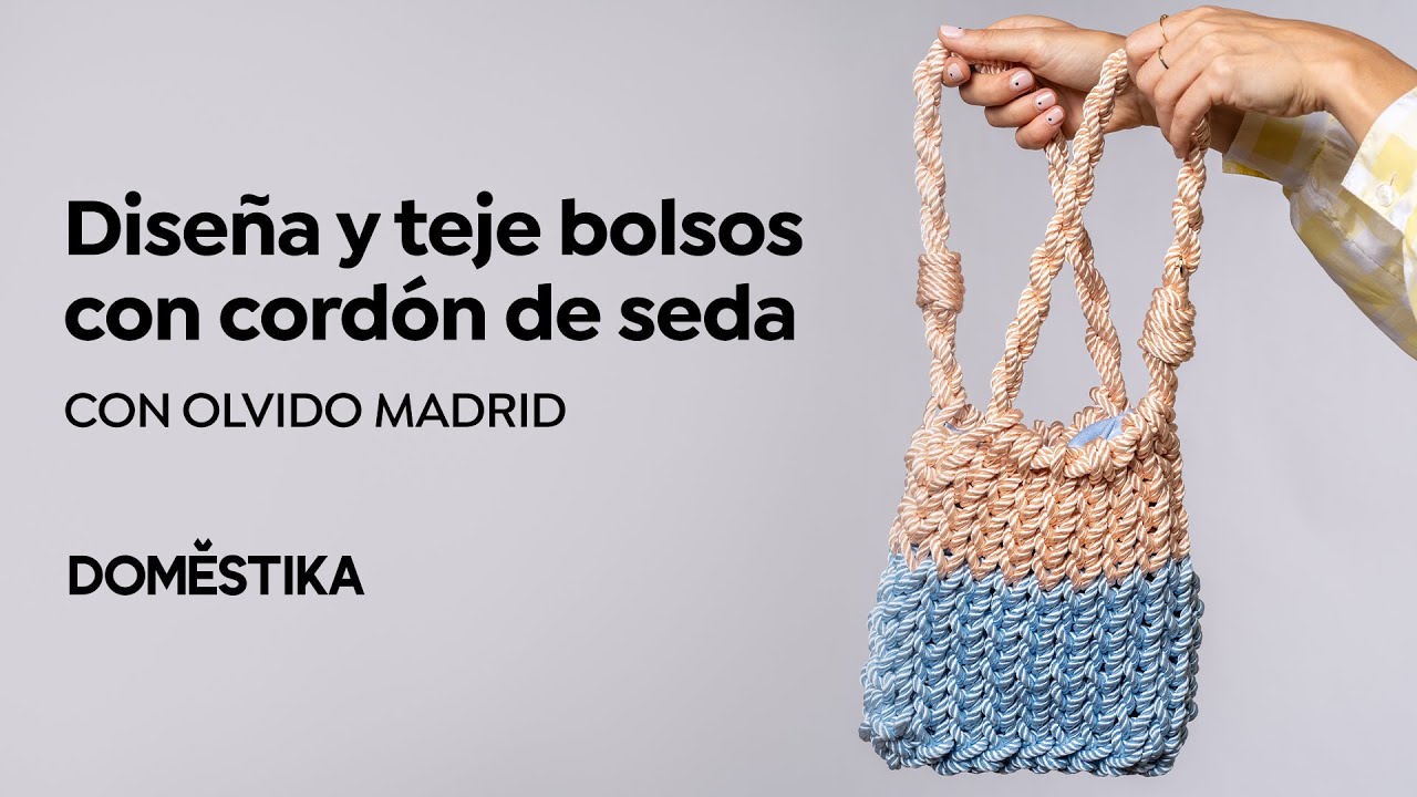 Design and Knitting of Bags with Silk Cord - Online Course by Olvido Madrid  | Domestika - YouTube