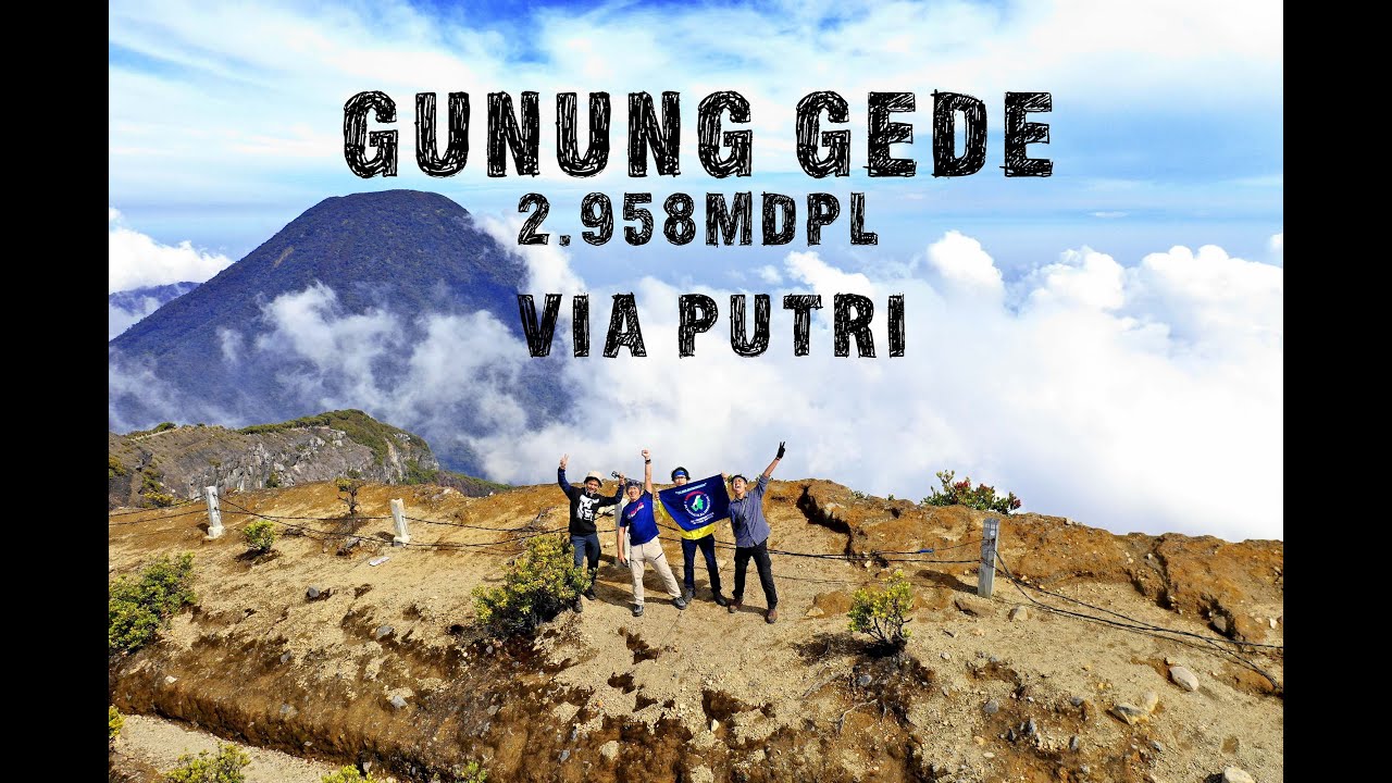 PENDAKIAN KE GUNUNG GEDE VIA PUTRI - Komunitas Pendaki ...