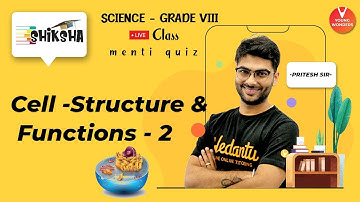 Cell Structure and Function L2 | NCERT Class 8 Science Chapter 8 | Young Wonders | Pritesh Sir