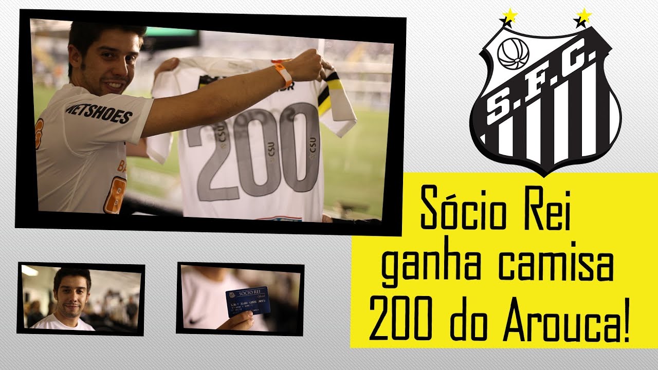 Sócio Rei ganha camisa 200 do Arouca!