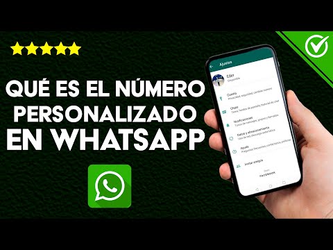 ¿Qué Significa el Número Personalizado de WhatsApp? - Dispositivos Android e iOS