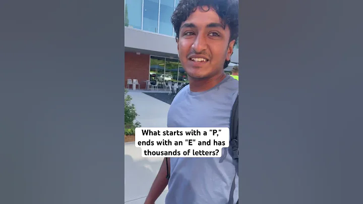 What starts with a "P," ends with an "E" and has thousands of letters?