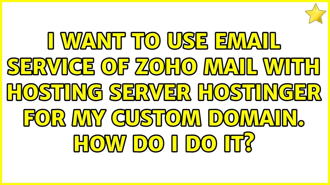 I Want To Use Email Service Of Zoho Mail With Hosting Server Hostinger i-want-to-use-email-service-of-zoho-mail-with-hosting-server-hostinger