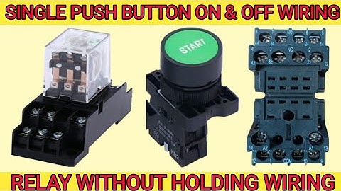 Relay with single push button on&off wiring connection