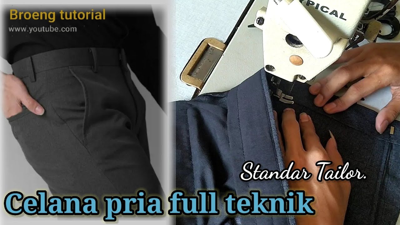 Cara menjahit celana panjang pria standar tailor || full teknik