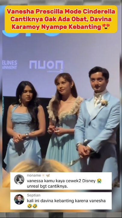 Cantiknya Vanesha Mode Cinderella, Davina Karamoy Nyampe Kebanting😍 #vaneshaprescilla #davinakaramoy