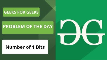 Number of 1 Bits | Problem Of The Day | Geeks For Geeks | 1 JULY POTD