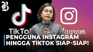 Sri Mulyani Eyes Tax Potential from Social Media