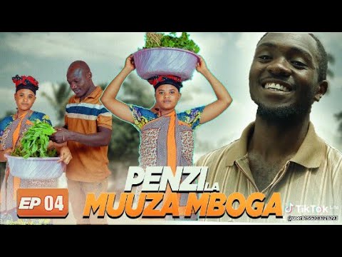 Penzi La Muuza Mboga EP 04 