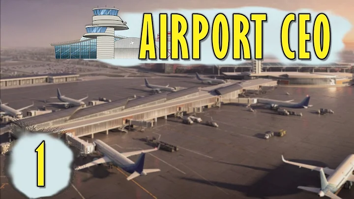 AIRPORT CEO - Let's Create a Massive International Airport! | AirportCEO Gameplay Ep. 1 - 天天要闻