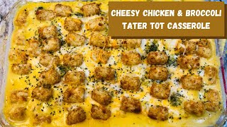 Cheesy Chicken & Broccoli Tater Tot Casserole