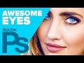 Awesome Eyes in Photoshop