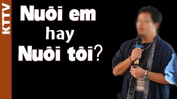 Tất cả về dự án NUÔI EM trong 16 phút