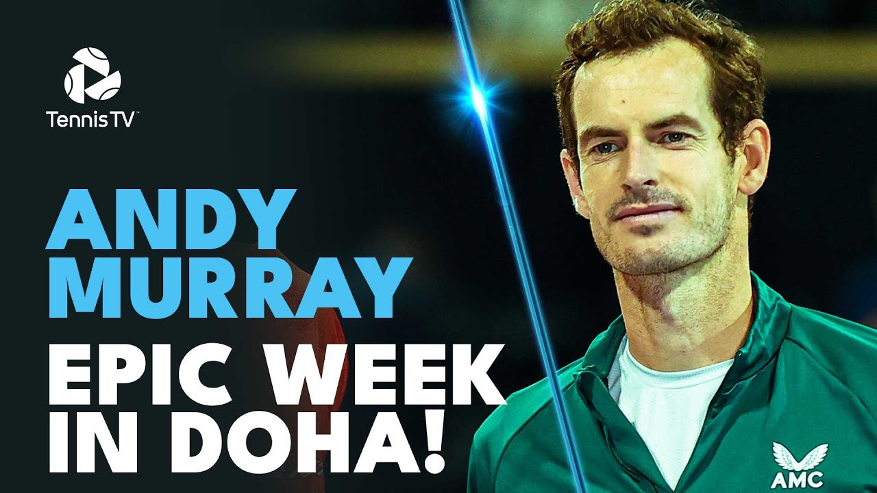 Andy Murray: Best Shots & Moments From EPIC Doha Run!