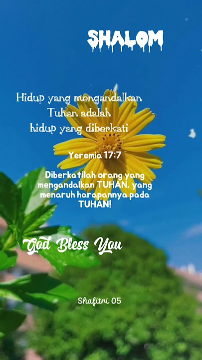 story wa rohani Kristen||motivasi Kristen||Ayat Alkitab||lagu rohani