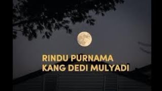 RINDU PURNAMA - @KANG DEDI MULYADI (KARAOKE)