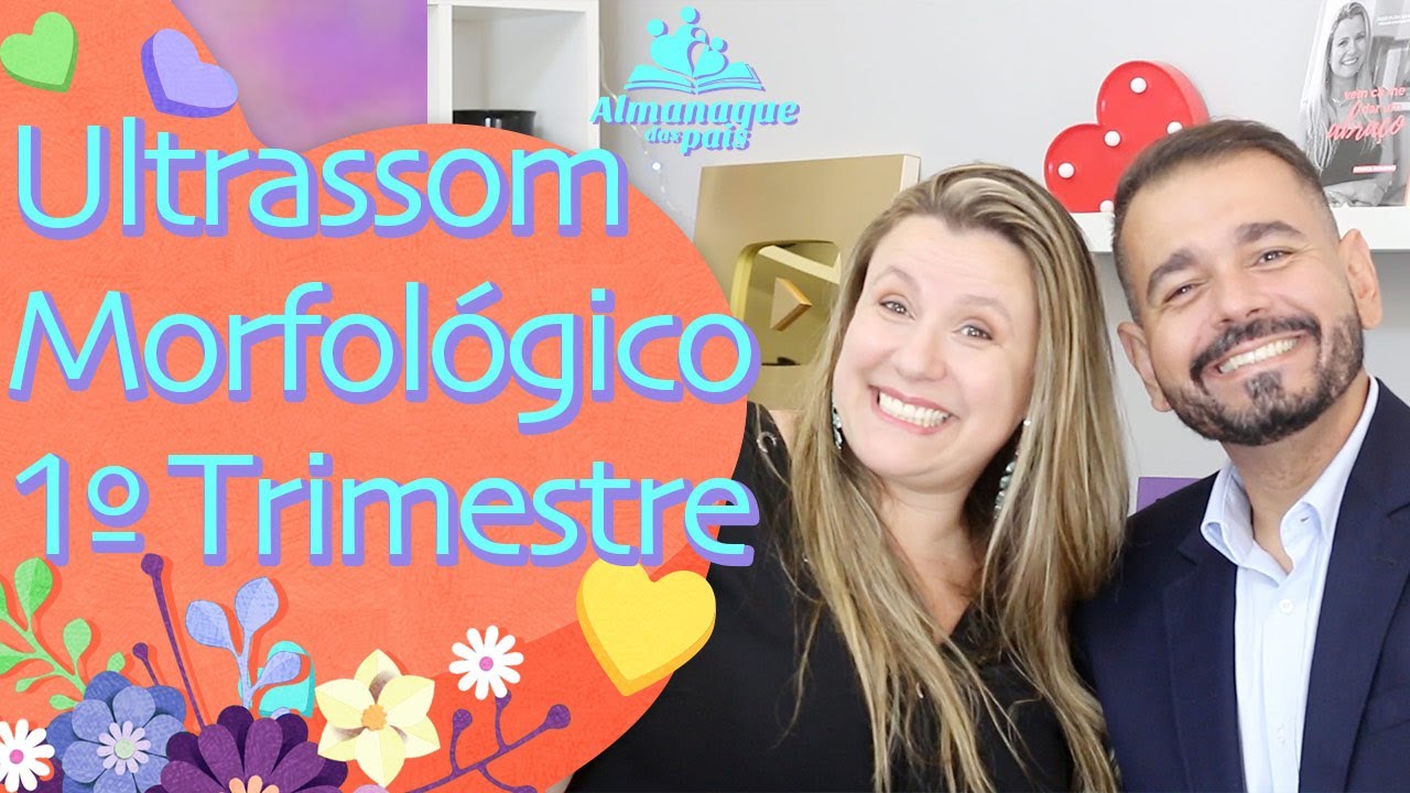 Tudo sobre ULTRASSOM MORFOLÓGICO 1º TRIMESTRE | 12 semanas de gravidez | Translucência nucal