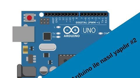 Arduino İle Led Yakma | Arduino Dersleri #2