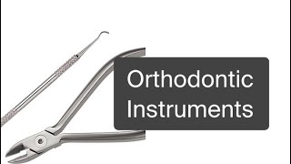 Orthodontic Instruments | Basic