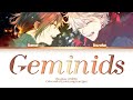 ChroNoiR (くろのわ) - Geminids Lyrics [叶 Kanae and 葛葉 Kuzuha]  | Color-coded Lyrics Jpn/Rom/Eng