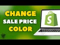 How To Change Sale Price Color In Shopify (2024)