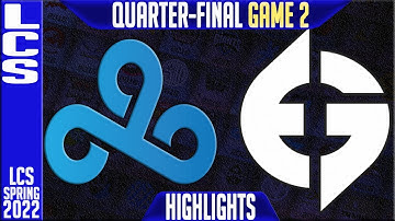 C9 vs EG Highlights Game 2 | Quarter final LCS Playoffs Spring 2022 | Cloud9 vs Evil Geniuses G2