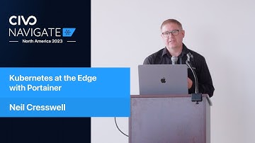 Kubernetes at the Edge with Portainer | Civo Navigate NA 2023