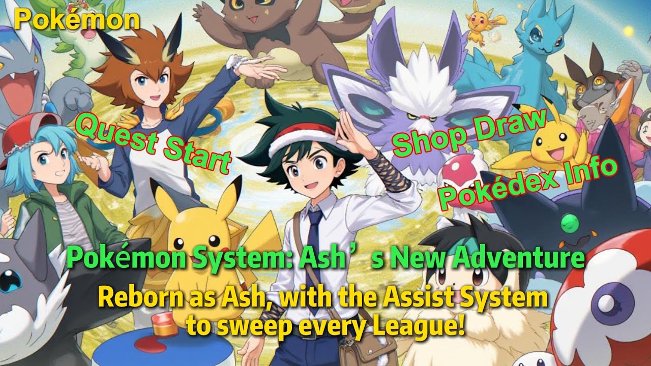 Part 1：Pokémon System: Ash’s New Adventure