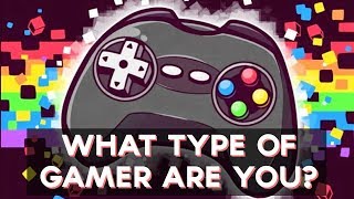 What Type of Gamer Are You? | Fun Tests