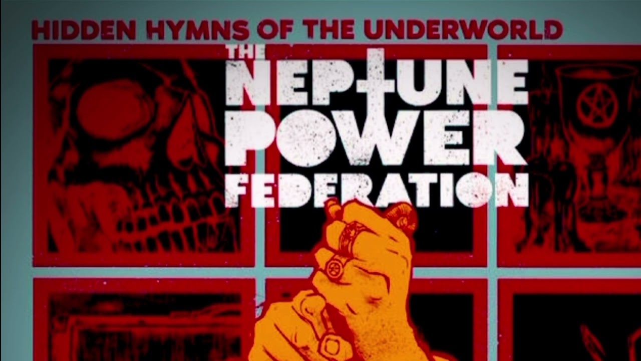 The Neptune Power Federation - 10.98 Sins