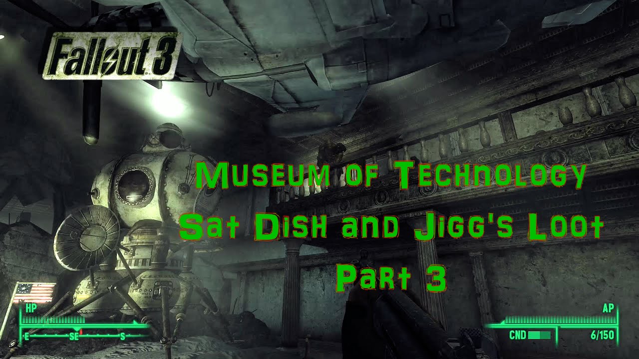 Fallout 3 Museum Of Tech Satellite Dish andJiggs Loot Part 3