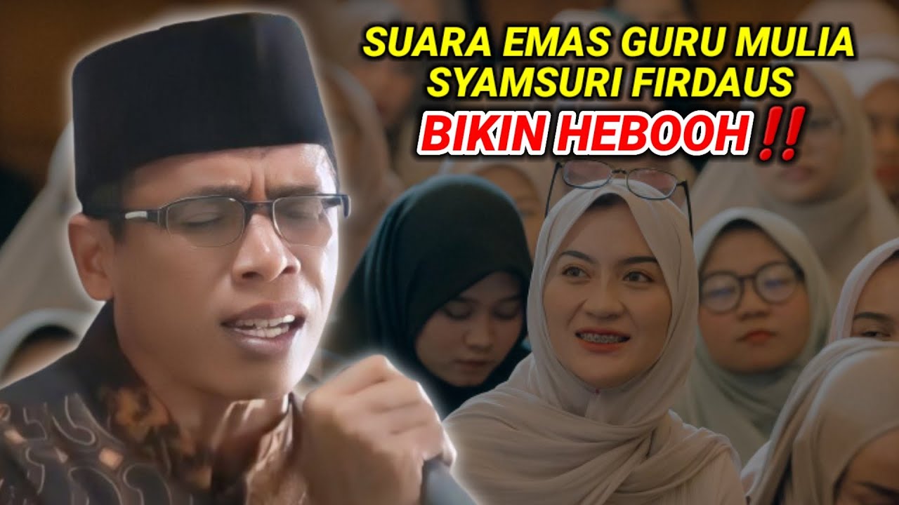 TERBARU ‼️ SUARA EMAS GURU BESAR Ust. Syamsuri Firdaus, Syaikh Syahril 🔥