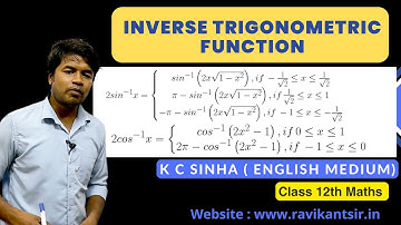 Inverse Trigonometric Function - Property 15-16 : K C Sinha Class 12th Math