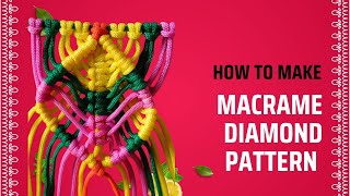 Macrame diamond design pattern #macrametutorial #knot #macrameknots #macramedesigns #macramepatterns