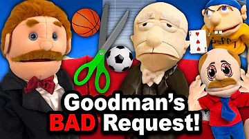 SML Movie: Goodman's Bad Request!
