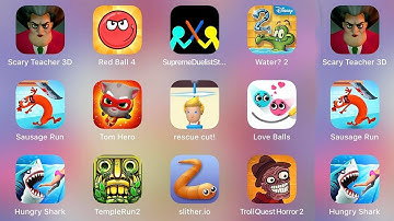 Hungry Shark,TempleRun2,Troll Horror,LoveBalls,TomHero,Rescue Cut,Slither.io,ScaryTeacher3D,RedBall4