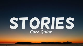Coco Quinn - Stories (Lyrics)🎵