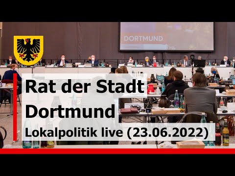 Rat der Stadt Dortmund 23.06.22